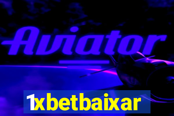 1xbetbaixar