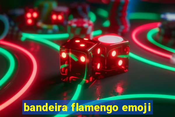 bandeira flamengo emoji