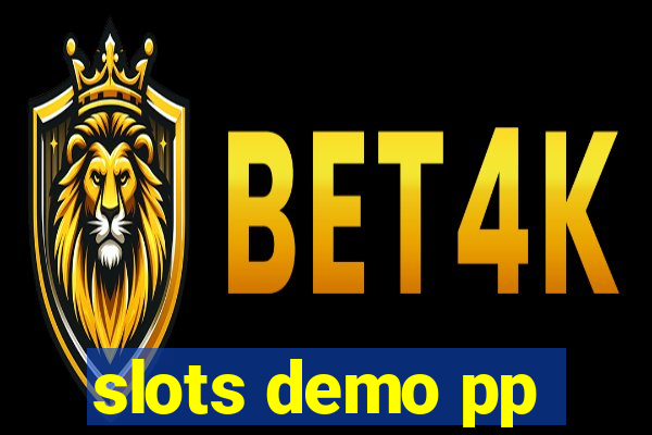 slots demo pp