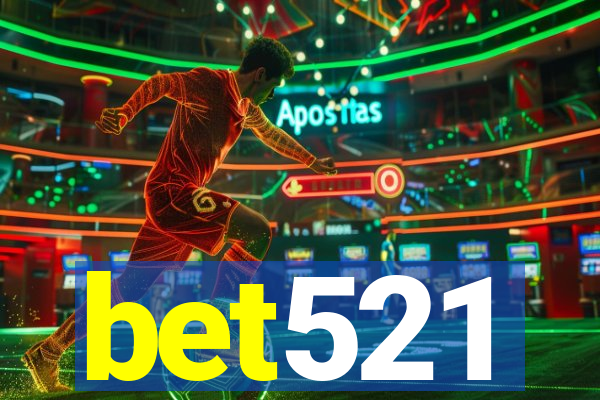 bet521