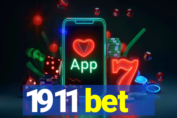 1911 bet