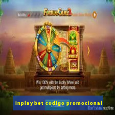 inplaybet codigo promocional