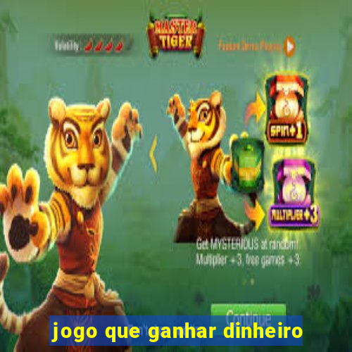 jogo que ganhar dinheiro