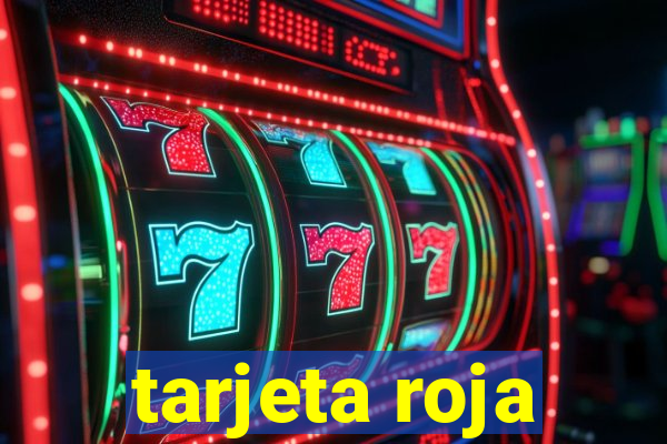 tarjeta roja