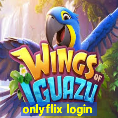 onlyflix login