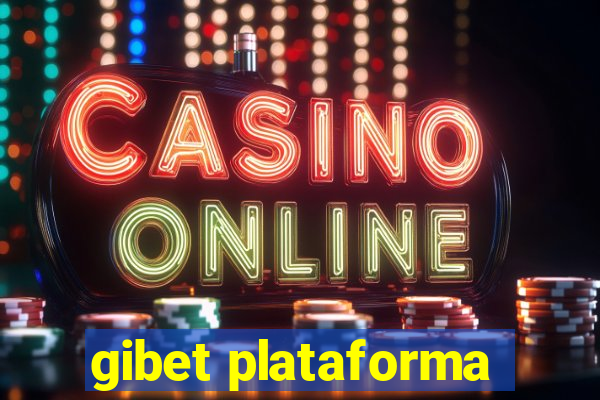 gibet plataforma