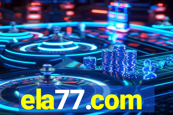 ela77.com