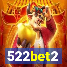522bet2