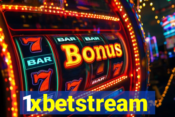 1xbetstream