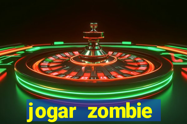 jogar zombie outbreak demo