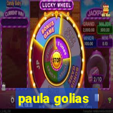 paula golias