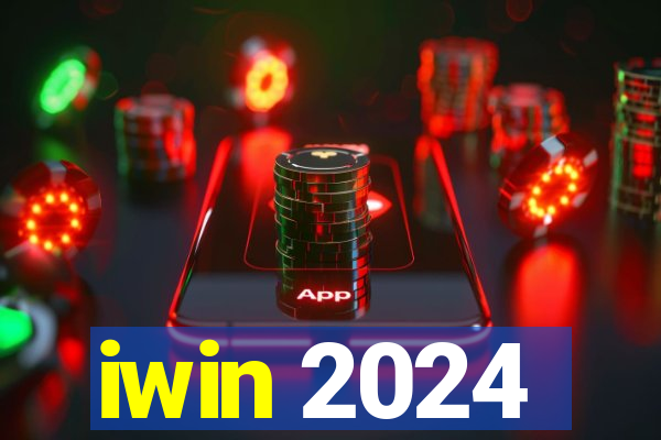 iwin 2024