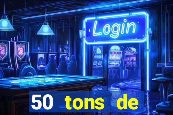 50 tons de liberdade filme completo dublado drive