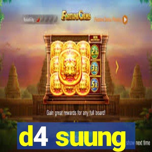 d4 suung