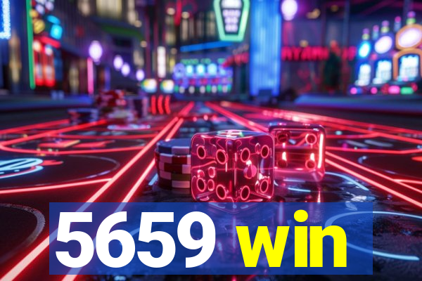 5659 win