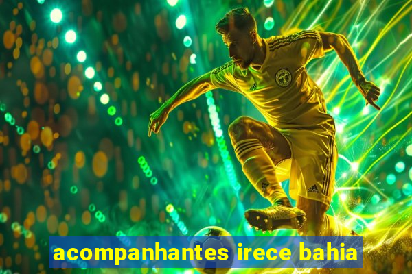 acompanhantes irece bahia