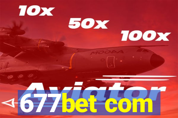 677bet com