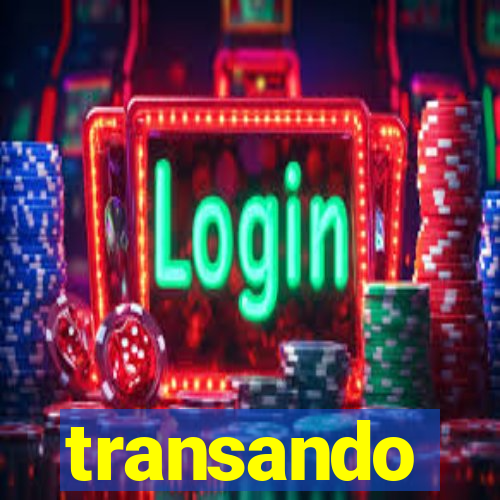 transando