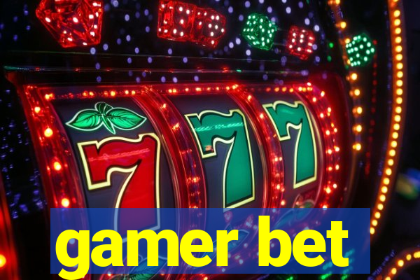gamer bet