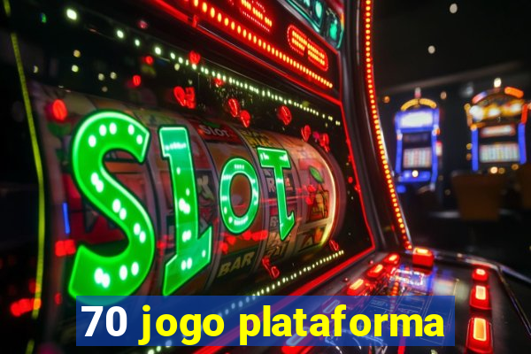 70 jogo plataforma