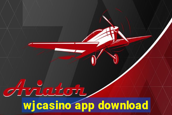 wjcasino app download