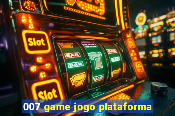 007 game jogo plataforma