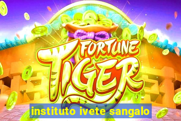 instituto ivete sangalo