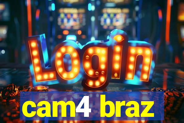 cam4 braz