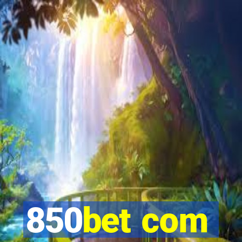 850bet com