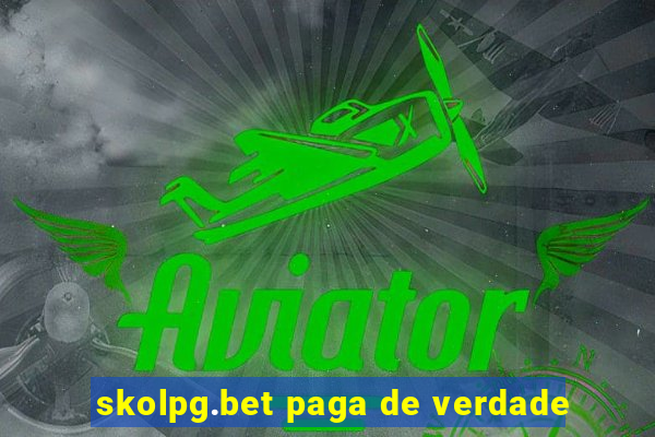 skolpg.bet paga de verdade
