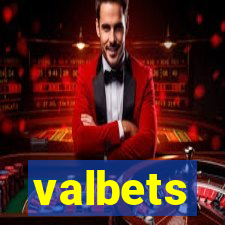 valbets