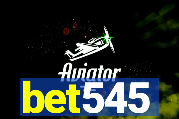 bet545