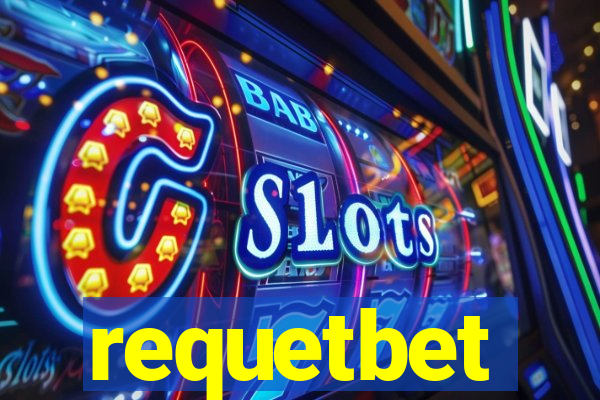 requetbet