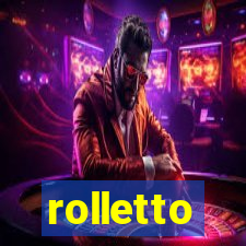 rolletto