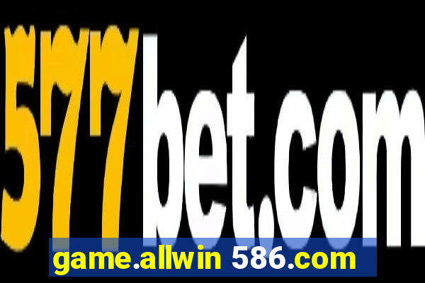 game.allwin 586.com