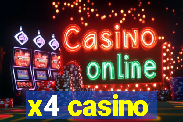 x4 casino
