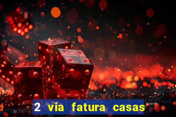 2 via fatura casas bahia bradescard