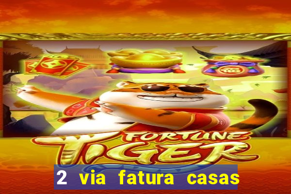 2 via fatura casas bahia bradescard