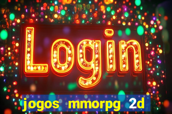 jogos mmorpg 2d para android