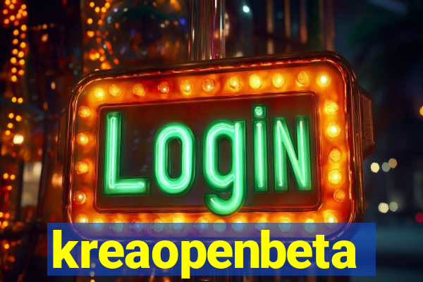 kreaopenbeta