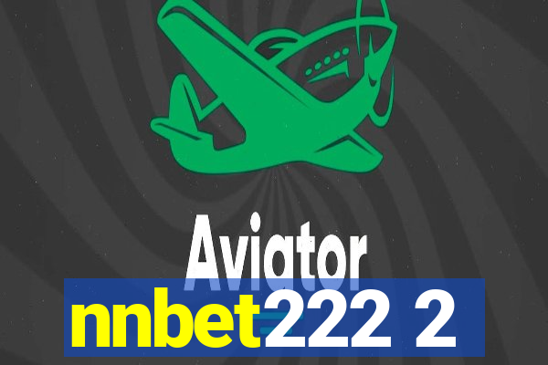 nnbet222 2