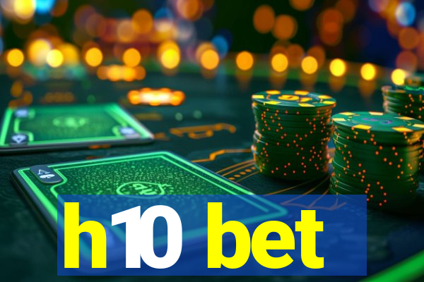 h10 bet