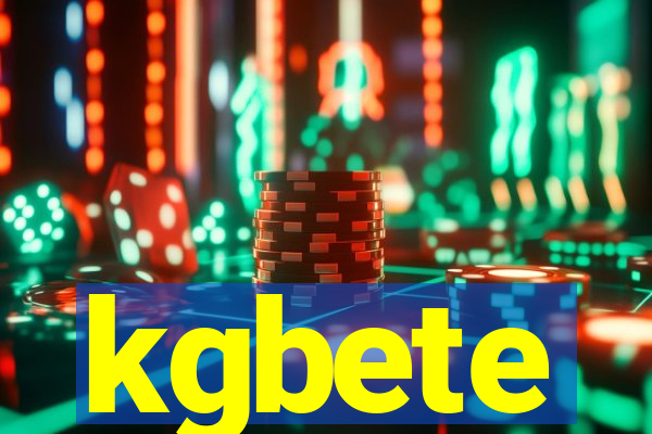 kgbete