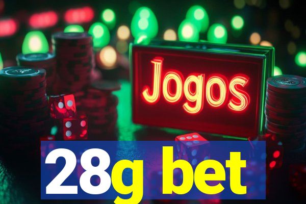 28g bet