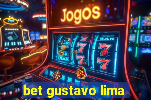 bet gustavo lima