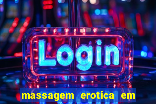 massagem erotica em porto alegre