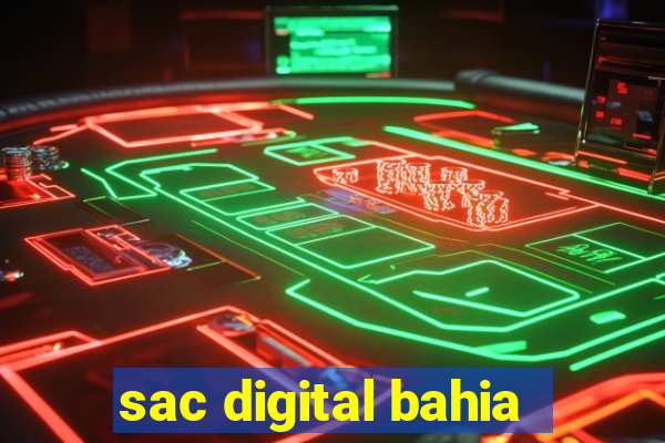 sac digital bahia