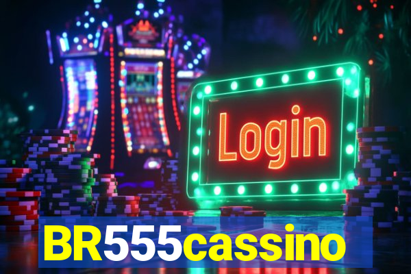 BR555cassino