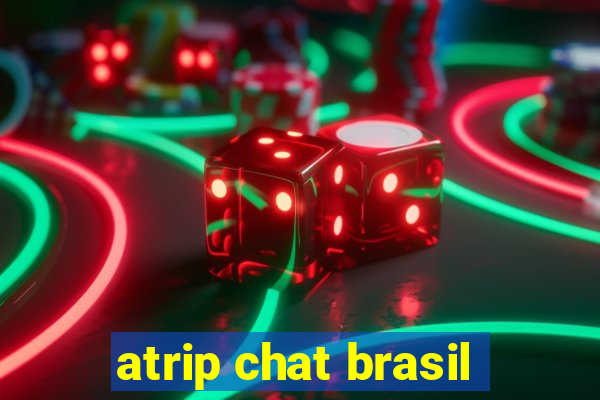 atrip chat brasil