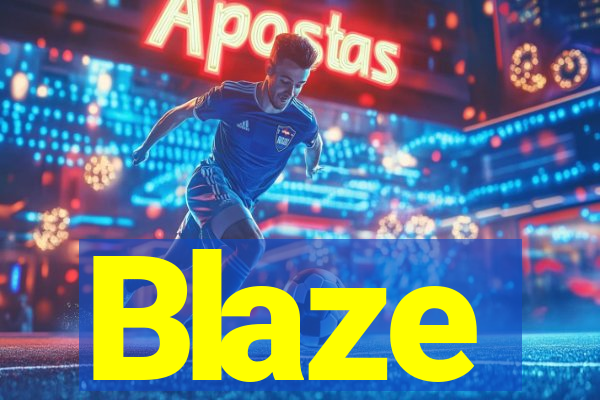 Blaze